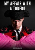 My Affair with a Torero (eBook, ePUB) My Affair with a Torero (eBook, ePUB)