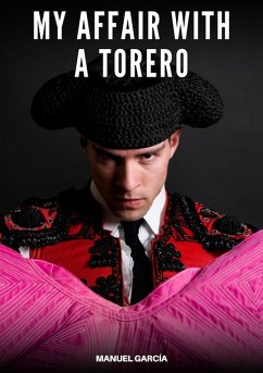 My Affair with a Torero (eBook, ePUB) - García, Manuel