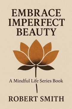 Cover Embrace Imperfect Beauty (eBook, ePUB)