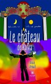 Le château de Kafka (eBook, ePUB)