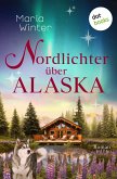 Nordlichter über Alaska - oder: Huskyküsse zu Weihnachten (eBook, ePUB)