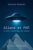 Aliens et PAN - La quête scientifique des indices (eBook, ePUB) Aliens et PAN - La quête scientifique des indices (eBook, ePUB)