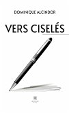 Vers ciselés (eBook, ePUB)