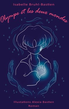 Olympe et les deux mondes (eBook, ePUB) Olympe et les deux mondes (eBook, ePUB)