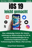 iOS 19 leicht gemacht (eBook, ePUB) iOS 19 leicht gemacht (eBook, ePUB)