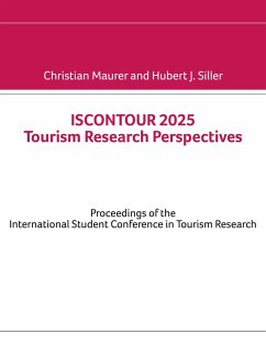 ISCONTOUR 2025 Tourism Research Perspectives (eBook, ePUB) ISCONTOUR 2025 Tourism Research Perspectives (eBook, ePUB)