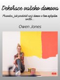 Dekorace VaSeho Domova (eBook, ePUB)