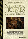 Sherlock Holmes e le sculture della morte (eBook, ePUB) Sherlock Holmes e le sculture della morte (eBook, ePUB)