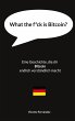 What the f*ck is Bitcoin? (eBook, ePUB) - Bild 1