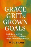 Grace Grit & Grown Goals (eBook, ePUB)