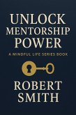 Unlock Mentorship Power (eBook, ePUB)