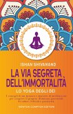 La via segreta dell’immortalità (eBook, ePUB) La via segreta dell’immortalità (eBook, ePUB)