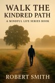 Walk The Kindred Path (eBook, ePUB)
