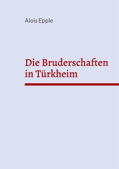 Die Bruderschaften in Türkheim (eBook, ePUB)