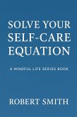 Solve Your Self-Care Equation (eBook, ePUB)