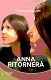 Anna ritornerà (eBook, ePUB)