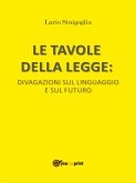Le tavole della legge (eBook, ePUB) Le tavole della legge (eBook, ePUB)
