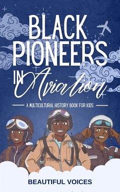 Black Pioneers in Aviation (eBook, ePUB) - Voices, Beautiful