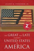 The Late The Great (Almost) United States of America (eBook, ePUB) The Late The Great (Almost) United States of America (eBook, ePUB)