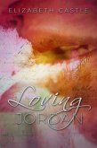 Loving Jordan (A Contemporary "Retro" Romance, #1) (eBook, ePUB) Loving Jordan (A Contemporary "Retro" Romance, #1) (eBook, ePUB)