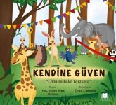 Kendine Güven Ormandaki Yarisma Kendine Güven Ormandaki Yarisma