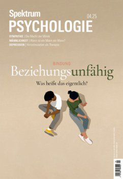 Cover Spektrum Psychologie 4/2025 Beziehungsunfähig