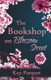 The Bookshop on Blossom Street (The Blossom Street Shops, #1) (eBook, ePUB) The Bookshop on Blossom Street (The Blossom Street Shops, #1) (eBook, ePUB)