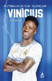 Vinicius - Futbolun Büyük Yildizlari Vinicius - Futbolun Büyük Yildizlari