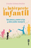 La intérprete infantil La intérprete infantil