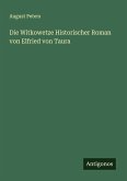Die Witkowetze Historischer Roman von Elfried von Taura
