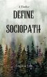 Define Sociopath (eBook, ePUB) - Bild 1