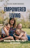 Empowered Living (eBook, ePUB) Empowered Living (eBook, ePUB)