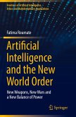 Artificial Intelligence and the New World Order Artificial Intelligence and the New World Order
