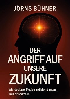 Cover Der Angriff auf unsere Zukunft