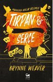 Tirpan & Serce Tirpan & Serce