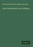 Zwei Familienmütter: eine Erzählung Zwei Familienmütter: eine Erzählung