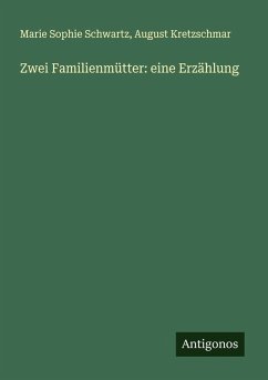 Cover Zwei Familienmütter: eine Erzählung
