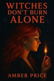 Witches Don't Burn Alone (eBook, ePUB)
