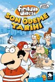 Firildak Ailesi - Son Ödeme Tarihi Firildak Ailesi - Son Ödeme Tarihi