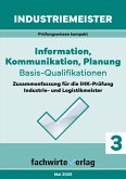 Industriemeister: Information, Kommunikation, Planung