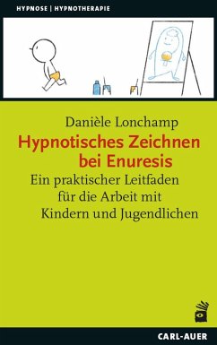 Hypnotisches Zeichnen bei Enuresis - Lonchamp, Danièle