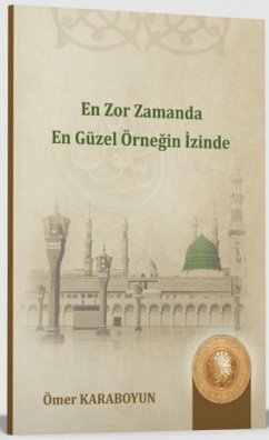 Cover En Zor Zamanda En Güzel Örnegin Izinde