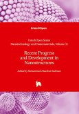 Recent Progress and Development in Nanostructures Recent Progress and Development in Nanostructures