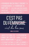 C'est pas du féminisme, c'est du bon sens (eBook, ePUB) C'est pas du féminisme, c'est du bon sens (eBook, ePUB)
