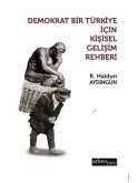 Demokrat bir Türkiye Icin Kisisel Gelisim Rehberi