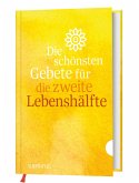 Die schönsten Gebete für die zweite Die schönsten Gebete für die zweite