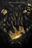 The Tale of the Night Queen The Tale of the Night Queen