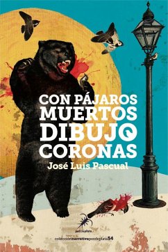 CON PÁJAROS MUERTOS DIBUJO CORONAS Cover CON PÁJAROS MUERTOS DIBUJO CORONAS