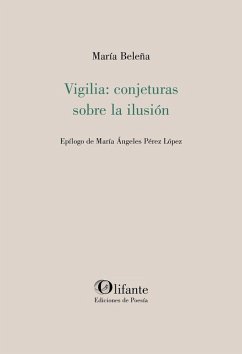 Vigilia: conjeturassobre la ilusión