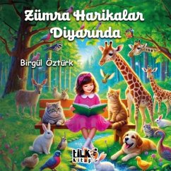 Zümra Harikalar Diyarinda - Öztürk, Birgül